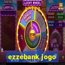 ezzebank jogo